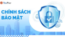 Chính sách bảo mật