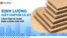 Định lượng giấy carton là gì? Cách tính và chọn định lượng phù hợp