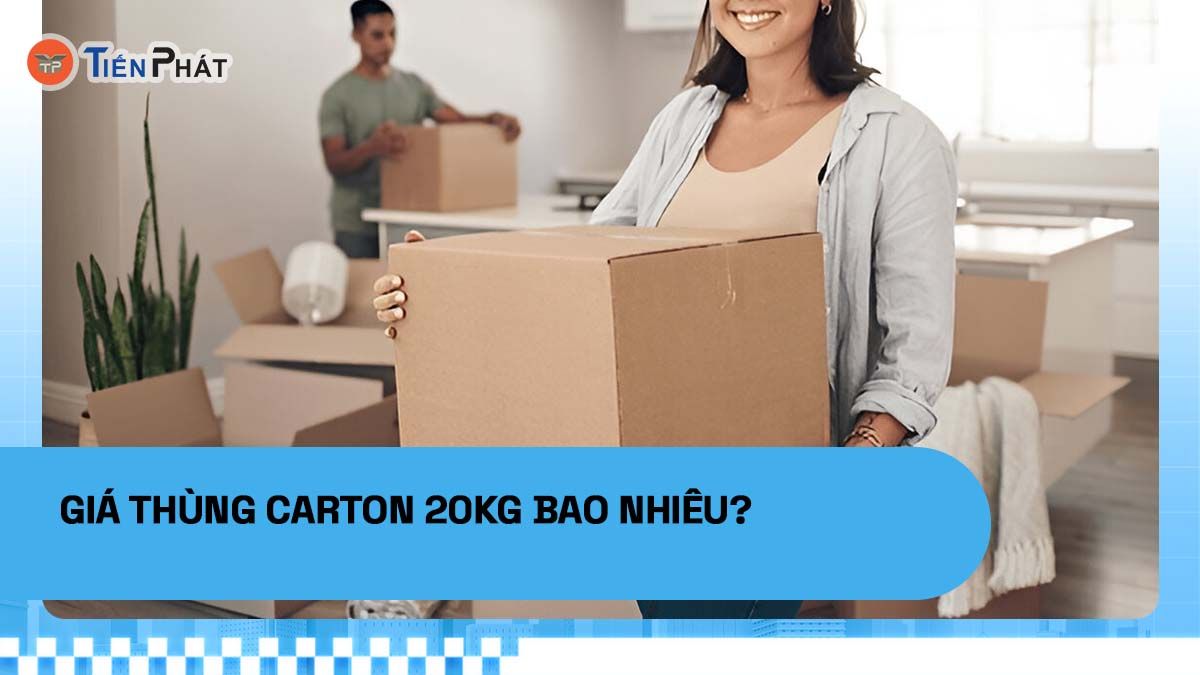 Giá thùng carton 20kg bao nhiêu?