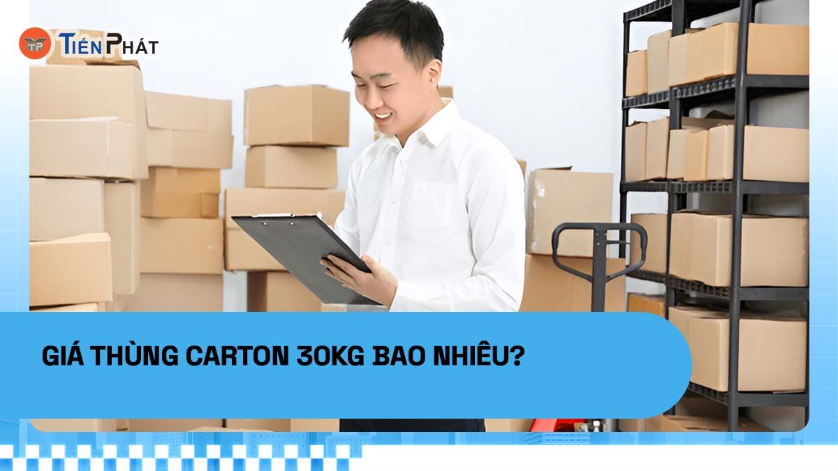 Giá thùng carton 30kg bao nhiêu?