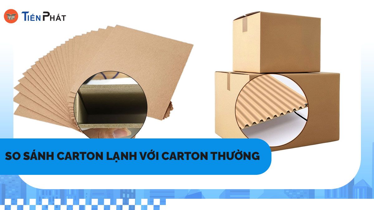 So sánh carton lạnh với carton thường